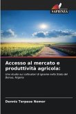 Accesso al mercato e produttività agricola: