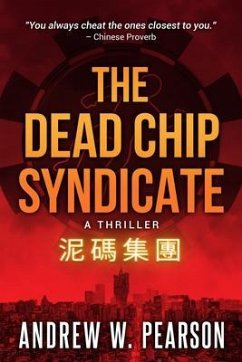 The Dead Chip Syndicate (eBook, ePUB) - Pearson, Andrew W.