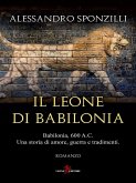 Il leone di Babilonia (eBook, ePUB) Il leone di Babilonia (eBook, ePUB)