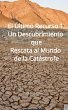 El Último Recurso 1: Un Descubrimiento... - Bild 1