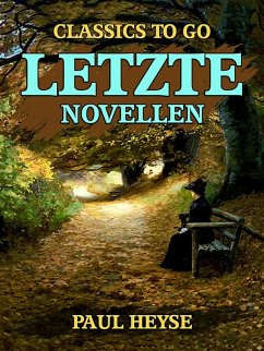 Letzte Novellen (eBook, ePUB) - Heyse, Paul