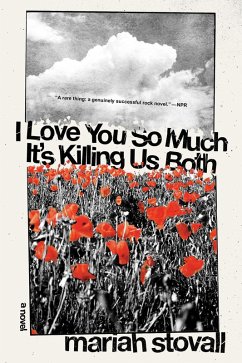 Cover I Love You So Much It's Killing Us Both (eBook, ePUB)