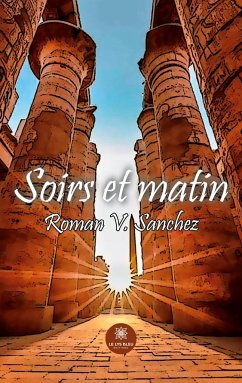 Soirs et matin - Roman V Sanchez