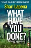 What Have You Done? (eBook, ePUB)