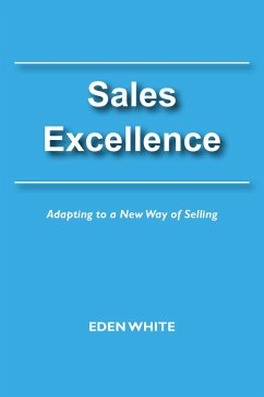 Sales Excellence (eBook, ePUB) - White, Eden