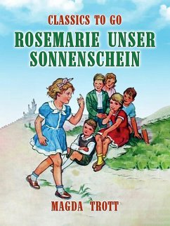 Rosemarie unser Sonnenschein (eBook, ePUB) - Trott, Magda