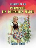 Pommerle, ein deutsches Mädel (eBook, ePUB)