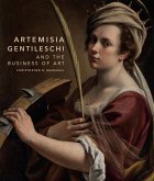 Artemisia Gentileschi and the Business of Art (eBook, ePUB)
