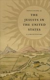 The Jesuits in the United States (eBook, ePUB)