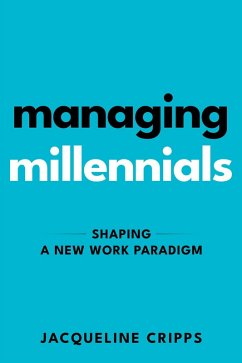Managing Millennials (eBook, ePUB)