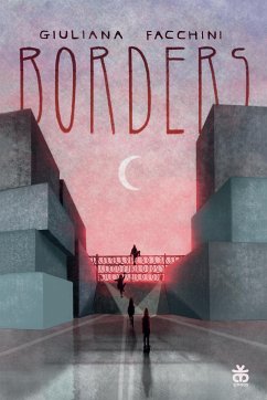 Borders (eBook, ePUB) - Facchini, Giuliana