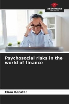 Psychosocial risks in the world of finance - Benatar, Clara