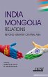 India-Mongolia Relations - Bild 1