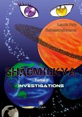 Shäomickya: Tome I: Investigations