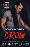 Down & Dirty - Crow