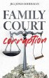 Family Court Corruption (eBook, ePUB) - Bild 1