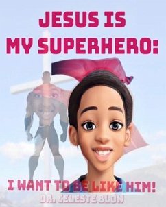 Cover Jesus Is My Superhero (eBook, ePUB)