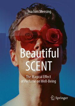 Beautiful SCENT (eBook, PDF) - Mensing, Joachim