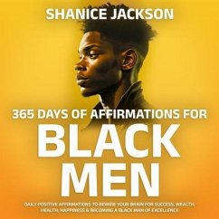 365 Days Of Affirmations For Black Men (eBook, ePUB) - Jackson, Shanice