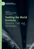 Fuelling the World Economy (eBook, PDF)