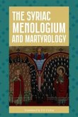 The Syriac Menologium and Martyrology (eBook, ePUB) The Syriac Menologium and Martyrology (eBook, ePUB)