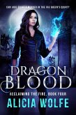 Dragon Blood (Reclaiming the Fire, #4) (eBook, ePUB)