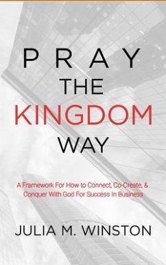 Pray the Kingdom Way (eBook, ePUB) - Winston, Julia M.