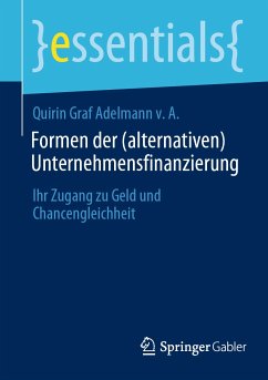 Formen der (alternativen) Unternehmensfinanzierung (eBook, PDF) - Graf Adelmann v. A., Quirin