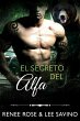 El secreto del alfa (Alfas Peligrosos,... - Bild 1