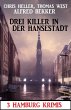Drei Killer in der Hansestadt: 3... - Bild 1