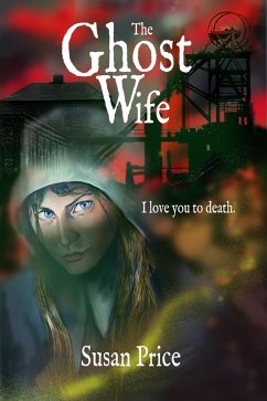 The Ghost Wife (eBook, ePUB) - Price, Susan