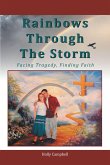 Rainbows Through The Storm (eBook, ePUB)