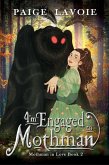 I'm Engaged to Mothman (Mothman in Love, #2) (eBook, ePUB)