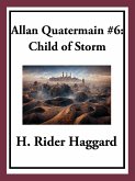 Allan Quatermain #6: Child of Storm (eBook, ePUB)