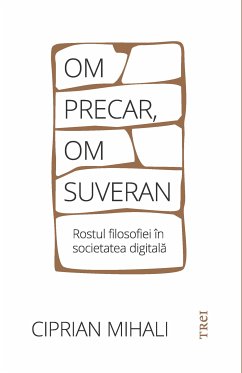 Om precar, om suveran (eBook, ePUB) - Mihali, Ciprian