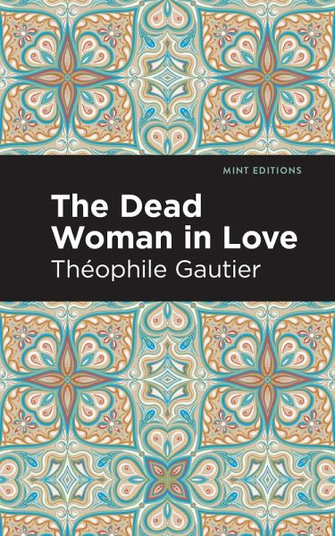 The Dead Woman in Love (eBook, PDF)