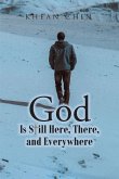 God is Still Here, There, and Everywhere (eBook, ePUB)