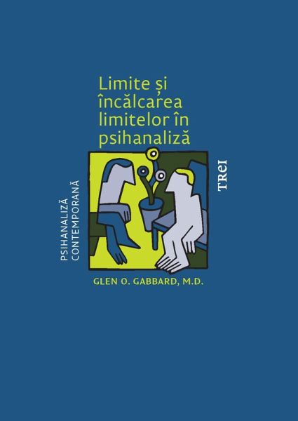 Limite si incalcarea limitelor in psihanaliza (eBook, ePUB)