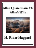 Allan Quatermain #3: Allan's Wife (eBook, ePUB)