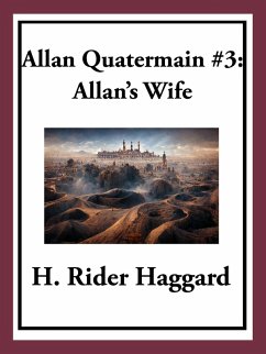Cover Allan Quatermain #3: Allan's Wife (eBook, ePUB)