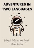 Adventures in Two Languages: Bilingual Portuguese and English Stories for Boys (eBook, ePUB)