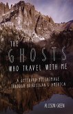 The Ghosts Who Travel with Me (eBook, ePUB)