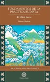 Fundamentos de la práctica budista Vol2 (Biblioteca de Sabiduría y Compasión, #2) (eBook, ePUB)