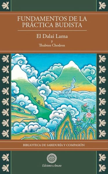 Fundamentos de la práctica budista Vol2 (Biblioteca de Sabiduría y Compasión, #2) (eBook, ePUB) Fundamentos de la práctica budista Vol2 (Biblioteca de Sabiduría y Compasión, #2) (eBook, ePUB)