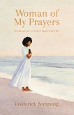 Woman of My Prayers (eBook, ePUB) Woman of My Prayers (eBook, ePUB)