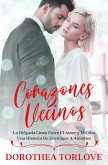 Corazones Vecinos: La Delgada Línea Entre El Amor y El Odio   Una Historia De Enemigos A Amantes (eBook, ePUB)