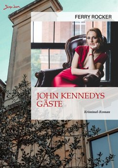 Cover JOHN KENNEDYS GÄSTE (eBook, ePUB)