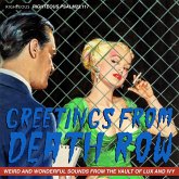 Greetings From Death Row - Weird And Wonderful