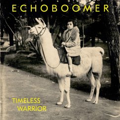 Timeless Warrior - Echo Boomer