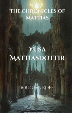 Yusa Mattiasdottir (The Chronicles of Mattias) (eBook, ePUB) - Roff, Douglas